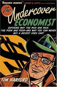 The Undercover Economist by Tim Hartford