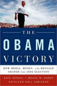 The Obama Victory by Kathleen Hall Jamieson