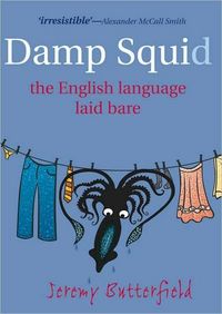 A Damp Squid by Jeremy Butterfield