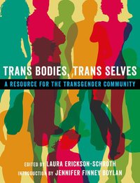 Trans Bodies, Trans Selves by Laura Erickson-Schroth