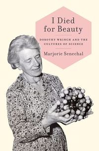 I Died For Beauty by Marjorie Senechal