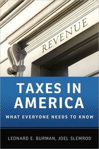 Taxes In America by Leonard Burman