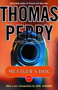 Metzger's Dog by Thomas Perry