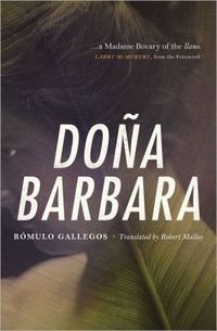 Do?a Barbara by Rómulo Gallegos