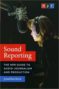 Sound Reporting by Jonathan Kern