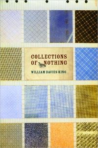 Collections of Nothing by William Davies King