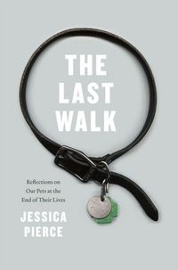 The Last Walk by Jessica Pierce