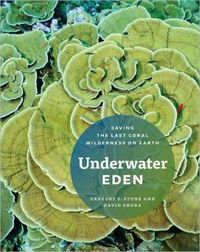 Underwater Eden by Gregory S. Stone
