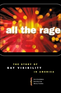 All The Rage by Suzanna Danuta Walters