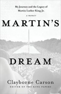 Martin's Dream by Clayborne Carson