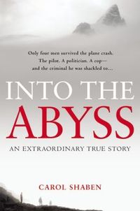 Into The Abyss by Carol Shaben