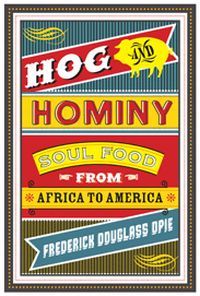 Hog and Hominy by Fredrick Douglass Opie
