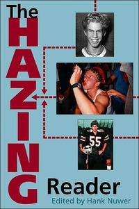 The Hazing Reader by Hank Nuwer
