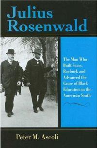 Julius Rosenwald by Peter Max Ascoli