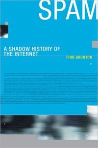 Spam by Finn Brunton