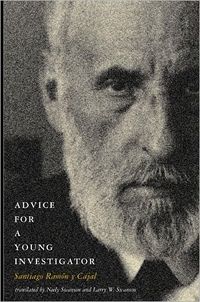 Advice for a Young Investigator by Santiago Ramón y Cajal