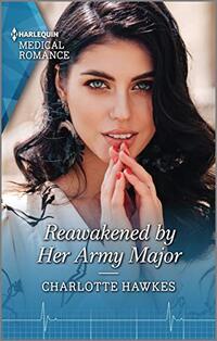 Reawakened by Her Army Major