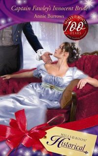 Captain Fawley's Innocent Bride by Annie Burrows