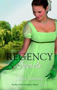 Regency Secrets by Julia Justiss