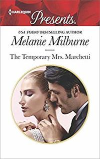 The Temporary Mrs. Marchetti: A Sexy Romance