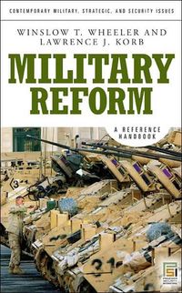 Military Reform by Winslow T. Wheeler
