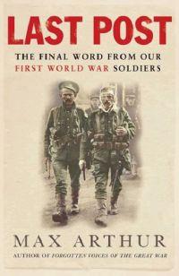 The Last Post by Max Arthur