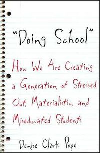 Doing School by Denise Clark Pope