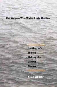 The Woman Who Walked into the Sea by Alice Wexler