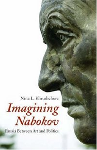 Imagining Nabokov by Nina L. Khrushcheva