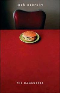 The Hamburger by Josh Ozersky