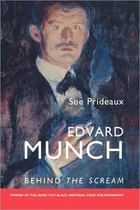 Edvard Munch by Sue Prideaux