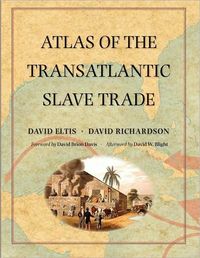 Atlas of the Transatlantic Slave Trade by David Eltis