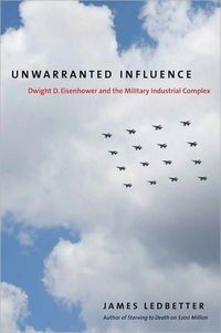 Unwarranted Influence by James Ledbetter
