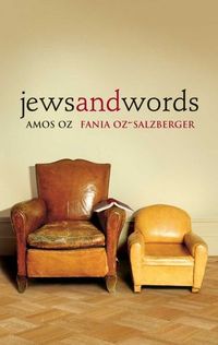 Jews And Words by Fania Oz-Salzberger