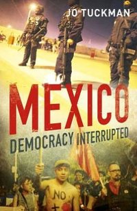 Mexico by Jo Tuckman
