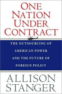 One Nation Under Contract by Allison Stanger