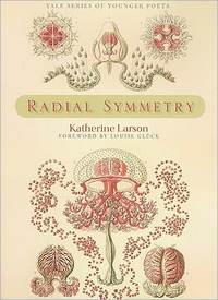 Radial Symmetry by Katherine Larson