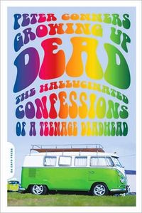 Growing Up Dead by Peter Conners