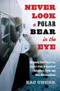Never Look A Polar Bear In The Eye