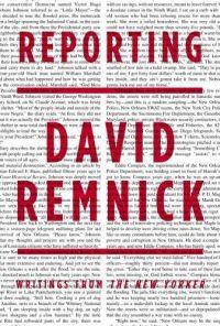 Reporting by David Remnick