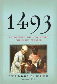 1493 by Charles C. Mann