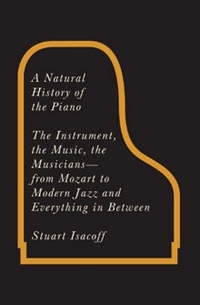A Natural History Of The Piano