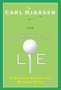 The Downhill Lie