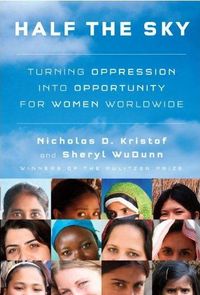 Half the Sky by Nicholas D. Kristof