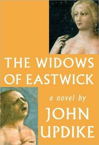 The Widows of Eastwick by John Updike