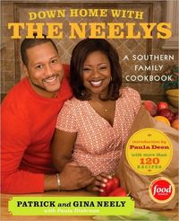 Down Home with the Neelys by Paula Disbrowe
