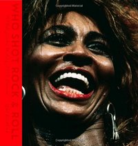 Who Shot Rock And Roll by Gail Buckland