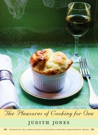 The Pleasures Of Cooking For One by Judith Jones