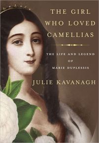 The Girl Who Loved Camellias by Julie Kavanagh