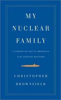My Nuclear Family by Christopher J. Brownfield